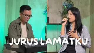 JURUS'LAMATKU - Cover by: Sammy & Destin