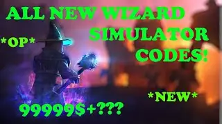 ALL NEW WIZARD SIMULATOR CODES IN 2020 DECEMBER