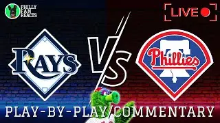 Rays vs Phillies | LIVE Play-by-Play/Commentary (game two)