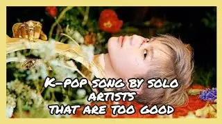 Boost your playlist with songs by solo K-pop artists
