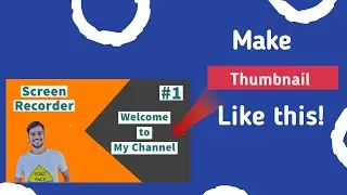 How to Make Custom  Thumbnail for YouTube Videos in Hindi ? | Step by Step