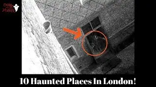 10 Haunted Places In London