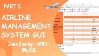 GUI for Airline Management System using Java (Part 5)
