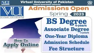 Virtual University Admission 2023 | VU Spring 2023 Admission Apply Online | Programs | Fee Schedule