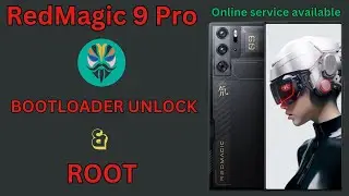 How To Root Redmagic 9 Pro | Redmagic 9 Pro Bootloader Unlock | Unbrick Redmagic 9 pro | urdu