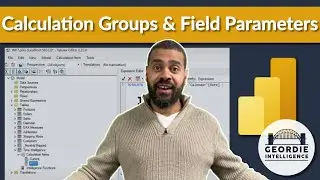 Power BI 101 - Calculation Groups, Field Parameters and TMDL - Week 7