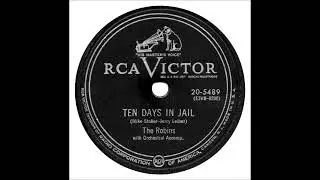 Ten Days In Jail - The Robins