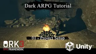 Dark ARPG ORK Framework 3 - 01 Project Setup