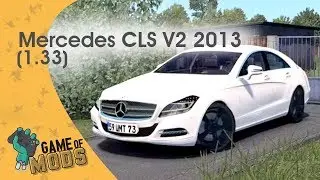 Mercedes CLS V2 2013 / ETS 2