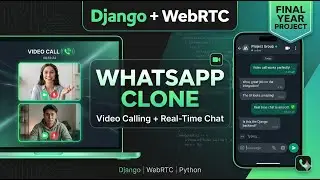 Django WebRTC Video Calling App | WhatsApp Clone with Real-Time Chat | Final Year Project 2026