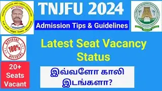 TNJFU UG 2024 | Latest Seat Vacancy Status  #ktvschool #tnjfu