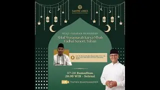 Ngaji Pasaran Ramadhan: Ahlal Musamarah karya Mbah Fadhol Senori - 4