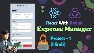 Budget Buddy: Build an Expense Manager with React & Redux 🛠️ || In Hindi || Death Code