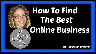 How To Find The Best Online Business