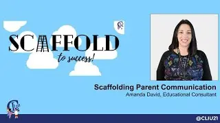Scaffolding Parent Communication