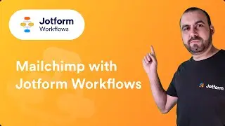 How to Integrate Mailchimp with Jotform Workflows