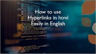 How to use Hyperlinks in html in English