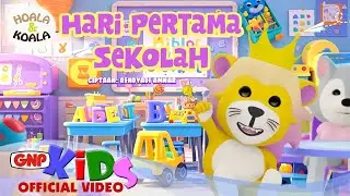 Hari Pertama Sekolah - Hoala & Koala | Lagu Anak Indonesia - Official Music Video