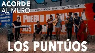 Acorde al Muro Sesiones - Los Puntúos