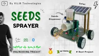 🌱 Solar Powered Seed Sprayer Machine | Best Engineering Project