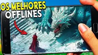 35 MELHORES JOGOS DE ANDROID OFFLINES QUE EU JÁ TESTEI NO CANAL !!