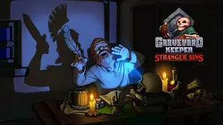 Graveyard Keeper DLC Stranger Sins #3 Алко фестиваль