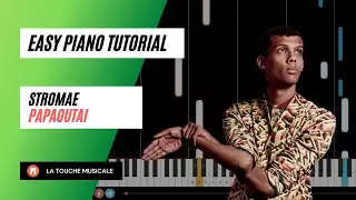 Papaoutai by Stromae Easy Piano Tutorial
