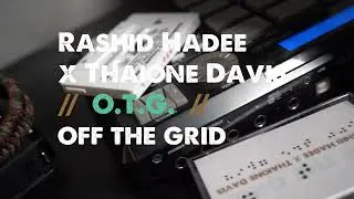 OTG // Off The Grid by Rashid Hadee x Thaione Davis // promo4