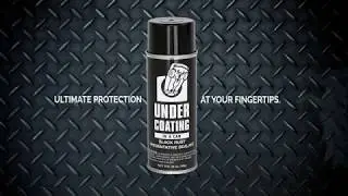 Undercoating in a Can | Ultimate Protection At Your Fingertips