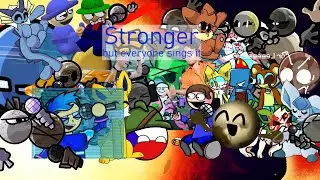FNF Stronger but Everyone Sings It (BETADCIU)