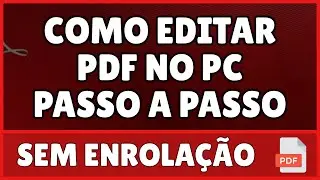 Como Editar PDF no PC 2024