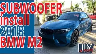 DIY HOW TO INSTALL SUBWOOFER IN BMW M2 2 SERIES AND OTHERS