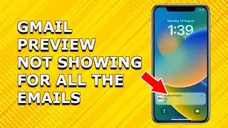 Gmail Preview not showing on iPhone for all the Emails (2024)