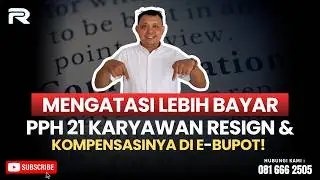 Kompensasi Kelebihan Bayar PPh 21 saat buat Bukti Potong Tahunan