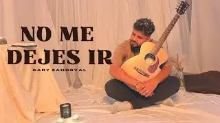 No Me Dejes Ir || Lyric Oficial || Gary Sandoval
