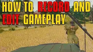How to Record and Edit Gameplay Videos