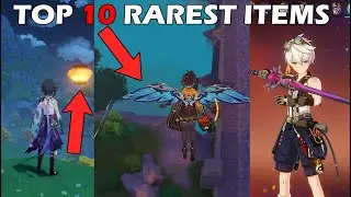 TOP 10 RAREST ITEMS IN GENSHIN IMPACT | Genshin impact