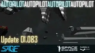 Space Engineers, Autopilot Autopilot Autopilot (Update 01.083)