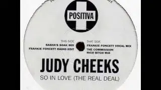 Judy Cheeks - So In Love (The Real Deal) The Commission Rich Bitch Mix.
