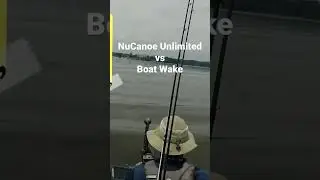 NuCanoe vs Boat Wake  