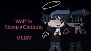 Wolf In Sheep's Clothing GLMV