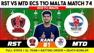 RST vs MTD , RST vs MTD  Prediction, RST vs MTD ECS t10 Malta 74TH Team Today