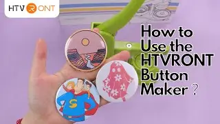How to Use the HTVRONT Button Maker?