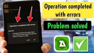 How to Fix Operation Completed with Errors in ZArchiver (2025) | ZArchiver Operation Error Solution 