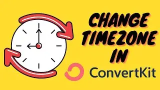 Change timezone in convertkit