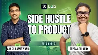 tapaScript Lab(EP01): Maker's Story With Akash Hamirwasia