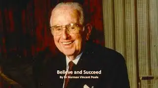 Believe and Succeed by Dr Norman Vincent Peale