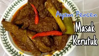 Ayam Pencen Masak Kerutuk Mudah