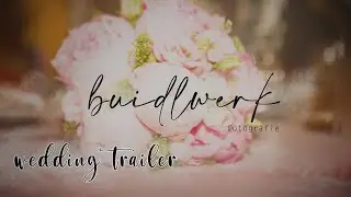 Wedding Trailer 2020 - Slideshow - buidlwerk