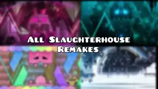 The Top's 8 Slaughterhouse REMAKES IN ONE VIDEO || PART 2